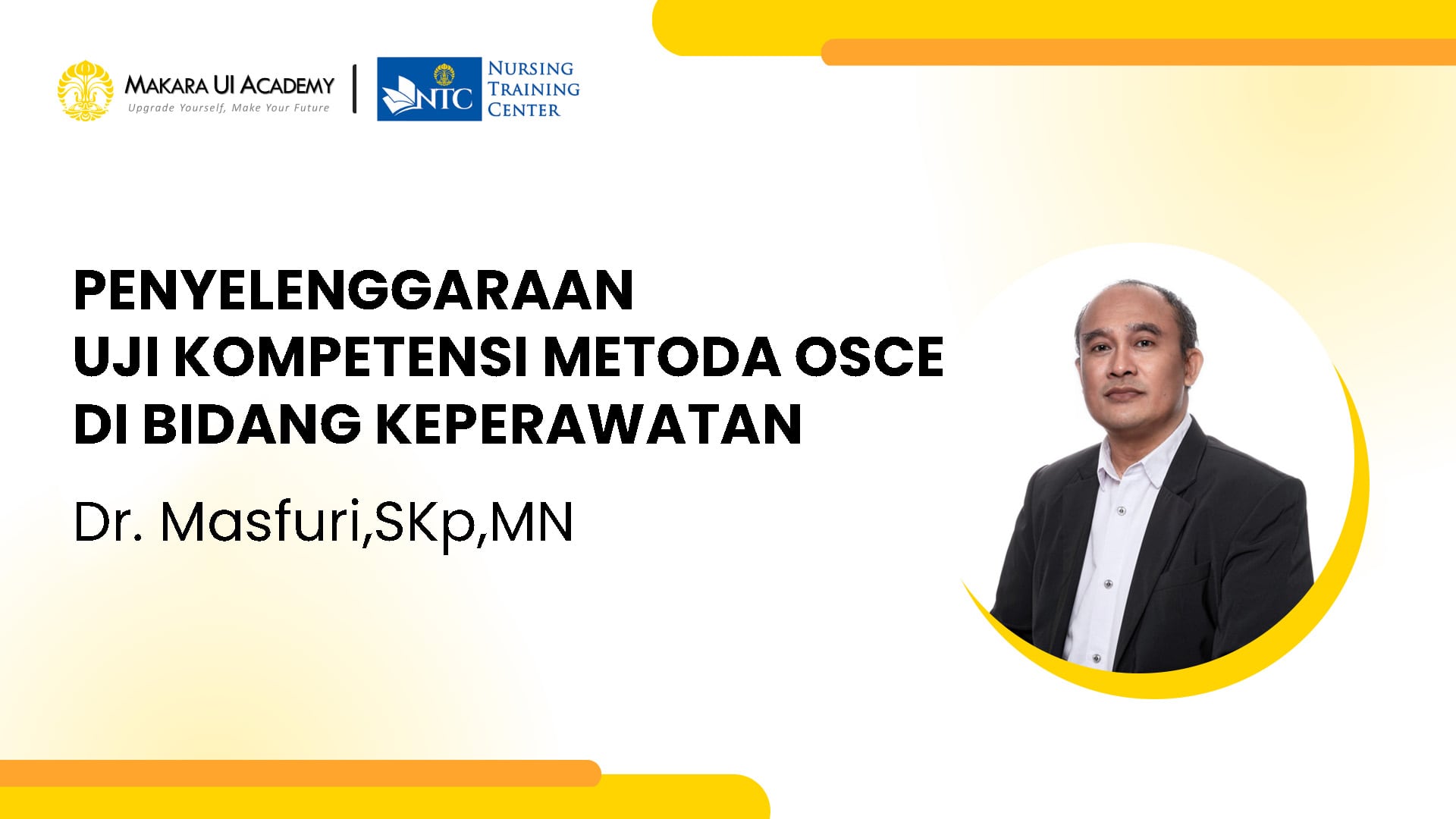 2. PENYELENGGARAAN UJI KOMPETENSI METODA OSCE DI BIDANG KEPERAWATAN